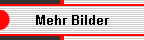 Mehr Bilder